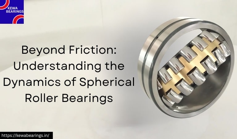 Beyond Friction: Understanding the Dynamics of Spherical Roller Bearings